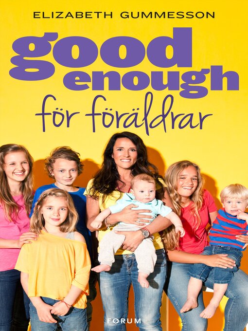 Title details for Good enough för föräldrar by Elizabeth Gummesson - Available